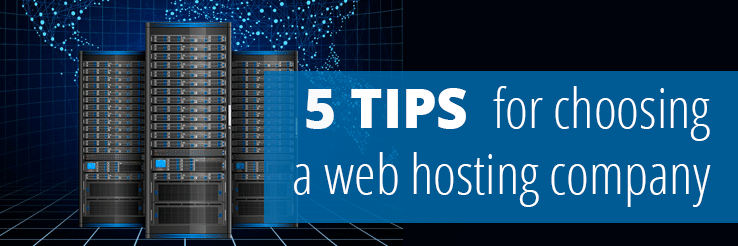 5 Things to consider when choosing a web hosting company